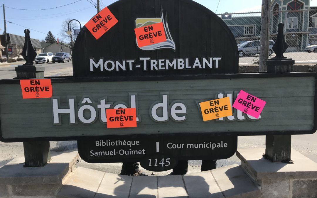 Le syndicat de la Ville de Mont-Tremblant en grève !